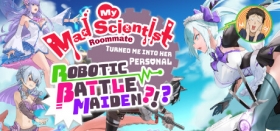 My Mad Scientist Roommate Turned Me Into Her Personal Robotic Battle Maiden?!? Box Art